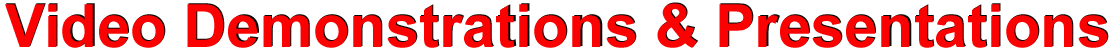Video Demonstrations & Presentations