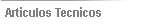 Articulos Tecnicos